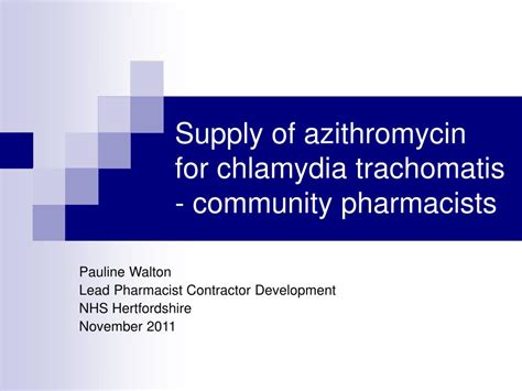 Ppt Supply Of Azithromycin For Chlamydia Trachomatis Community