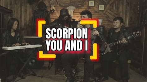 SCORPION YOU AND I COVER DIMAS SENOPATI Albumsemuamusik YouTube