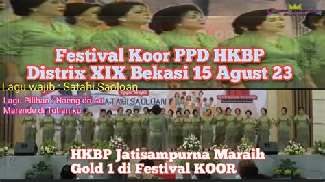 Dari Peserta Festival Koor Ppd Hkbp Distrix Xix Bekasi Terpilih