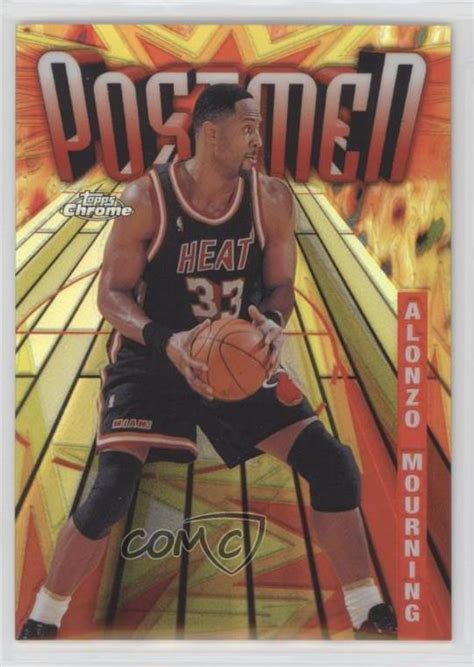 1998 99 Topps Chrome Season S Best Postmen Refractor Alonzo Mourning