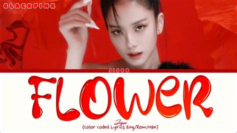 JISOO FLOWER Lyrics 지수 꽃 가사 Colour Coded Lyrics Reverb up