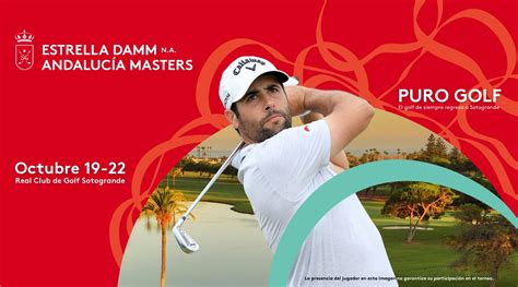 DP World Tour Andalucía Masters 2023 la oportunidad de vivir el golf