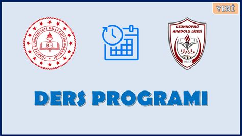 2024 2025 EĞİTİM ÖĞRETİM YILI DERS PROGRAMIMIZ Uzunköprü Anadolu Lisesi