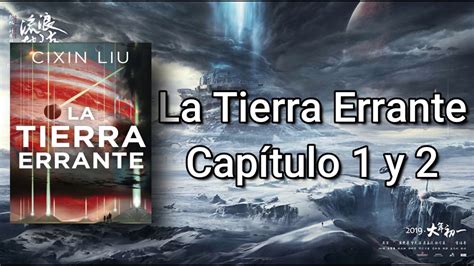 La Tierra Errante Parte 1 Capítulo 1 y 2 Audio Libro YouTube