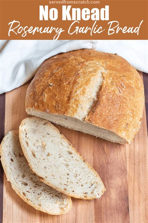 No Knead Rosemary Garlic Bread Served From Scratch