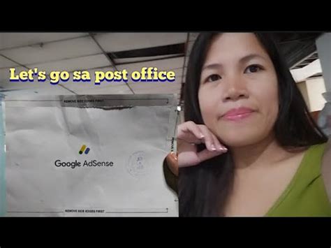 Pumunta Ako Sa Post Office Para Kunin Ang Aking Google Adsense O Pin