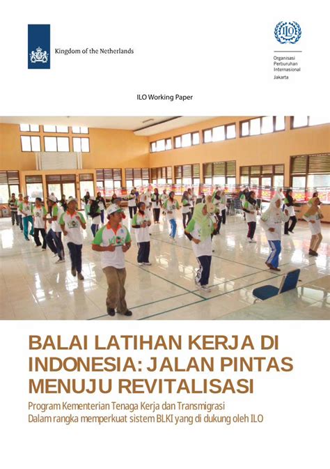 PDF BALAI LATIHAN KERJA DI INDONESIA JALAN PINTAS MENUJU ILO