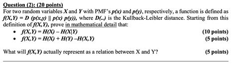 Question 2 20 Points For Two Random Variables X