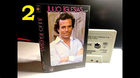 O Est Pass E Ma Boh Me A Vous Les Femmes Julio Iglesias Side