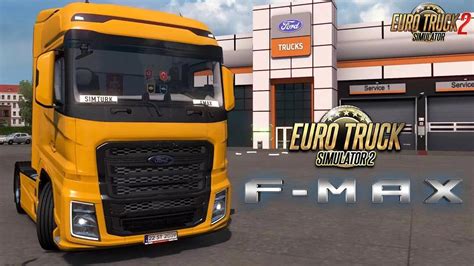 Ford Trucks F MAX V2 2 Fixe 1 40 X ETS2 ETS2 Mod ATS Mod