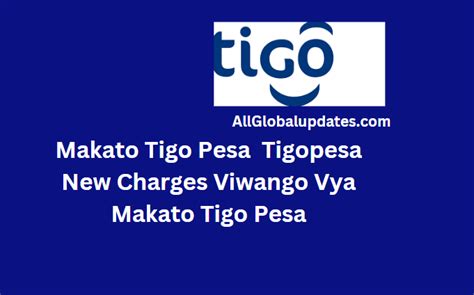 Makato Tigo Pesa Archives All Global