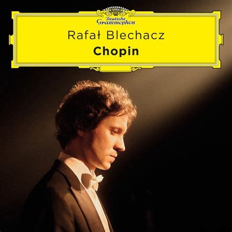 Rafal Blechacz Chopin Cd Rafal Blechacz Muziek Bol