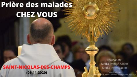 Pri Re Des Malades Saint Nicolas Des Champs Chez Vous Gu Rison