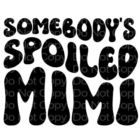 Somebodys Spoiled Mimi Transfer Film 3134 Iheartcustoms