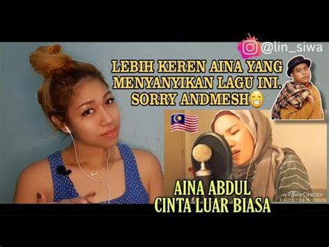 Cinta Luar Biasa Andmesh Kamaleng Cover By Aina Abdul Reaction