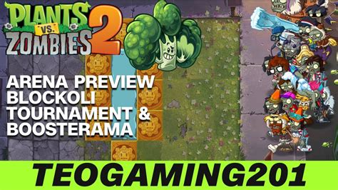 Pvz 2 Arena Preview Blockoli Tournament And Boosterama Gameplay Youtube