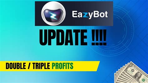 Update Eazybot Double Profits Youtube