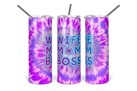 Wife Mom Boss Tie Dye Tumbler Design