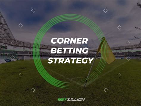 How To Bet Corners In Football Corner Betting Strategy