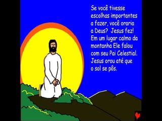 Jesus Escolhe Doze Ajudantes Ppt