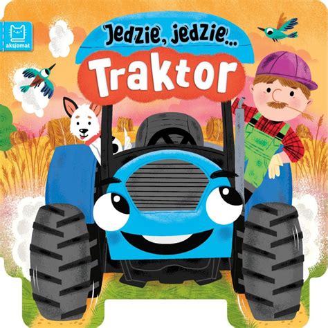 Jedzie Jedzie Traktor