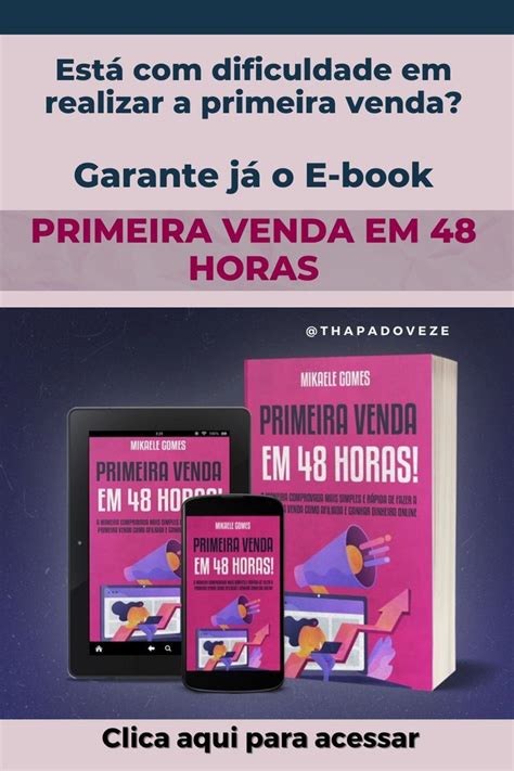 E Book Para Afiliados Como Fazer A Primeira Venda Em 48 Horas