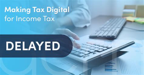 Further Delay To Making Tax Digital For Income Tax Acm A C Mole Llp