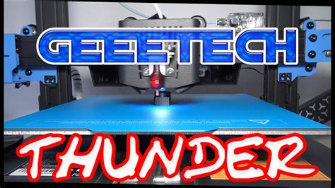 Geeetech Thunder D Drucker Test Youtube