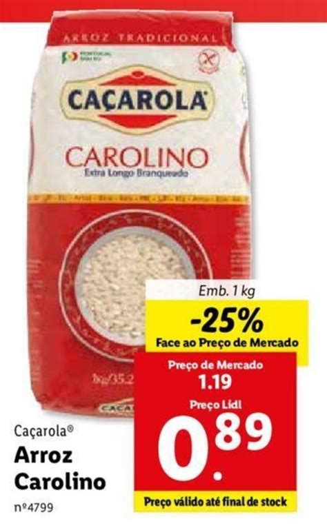 Promo O Ca Arola Arroz Carolino Kg Em Lidl