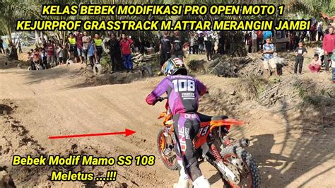 Kelas Bebek Modifikasi Pro Open Moto 1 Kejurprof Grasstrack M Attar