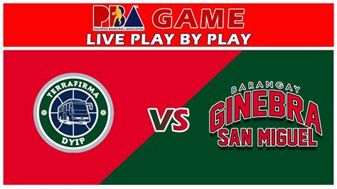 PBA LIVE GAME BARANGAY GINEBRA VS TERRAFIRMA DYIP YouTube