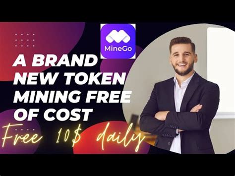 A Brand New Token Earn 10 Daily MineGo Token 10 Per Token YouTube