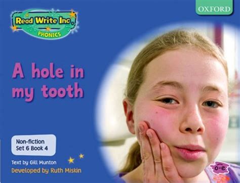 Read Write Inc Phonics Non Fiction Set Blue A Hole In My Tooth