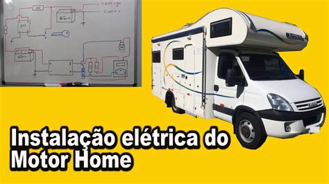 Como Fazer A Instala O El Trica Do Motor Home Youtube