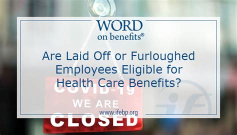 Are Laid Off or Furloughed Employees Eligible for Health Care Benefits ...