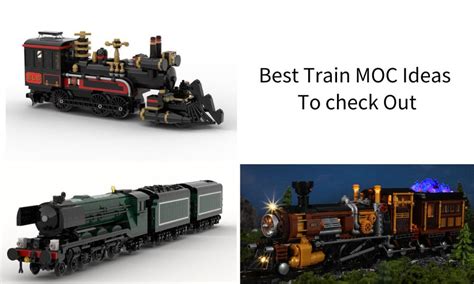 Don't Miss Out On These Train MOC Ideas