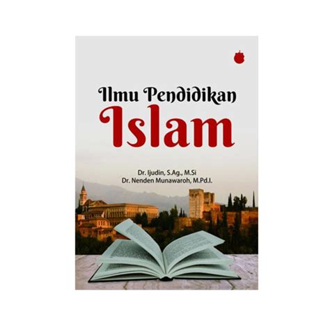 Pengertian Lembaga Pendidikan Islam Manggustore