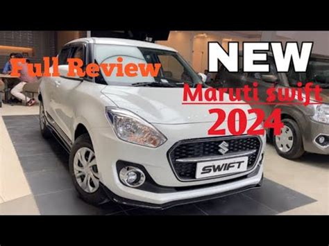 Maruti Suzuki Swift New Model 2024 Maruti Swift Vxi Maruti Swift