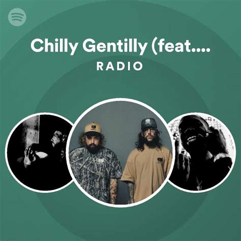 Chilly Gentilly Feat Black Smurf Radio Playlist By Spotify Spotify