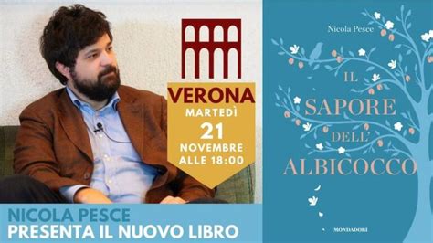 Nicola Pesce Presenta Il Suo Nuovo Libro Il Sapore Dellalbicocco