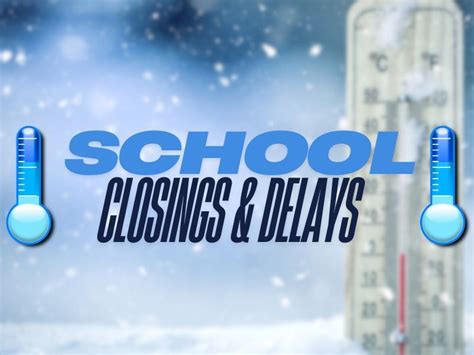School Closings & Delays For Monday, Jan. 20, 2025 | Recent News ...