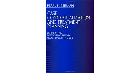 Case Conceptualization And Treatment Planning Exercises For