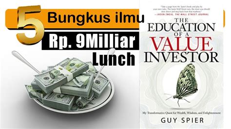 Lunch Sama Warren Buffett Buku Education Of Value Investor Guy Spier