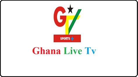 Ghana Live Tv Gtv Sports