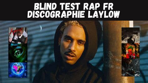 Blind Test Rap Fr Laylow Toute La Discographie Youtube