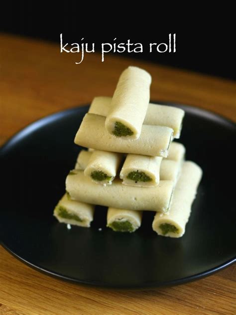 kaju pista roll recipe | kaju roll recipe - hebbar's kitchen