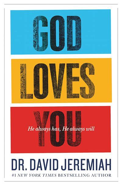 God Loves You He Always Has—he Always Will Au