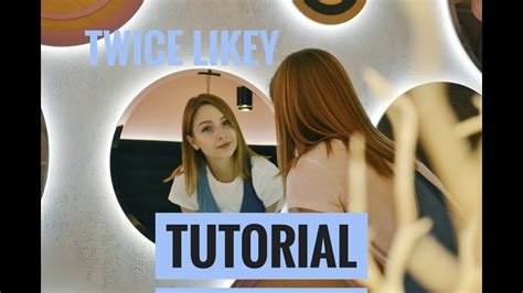 TWICE - LIKEY DANCE TUTORIAL - YouTube