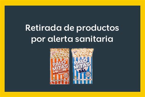 Retirada De Productos Por Alerta Sanitaria Ahorramas