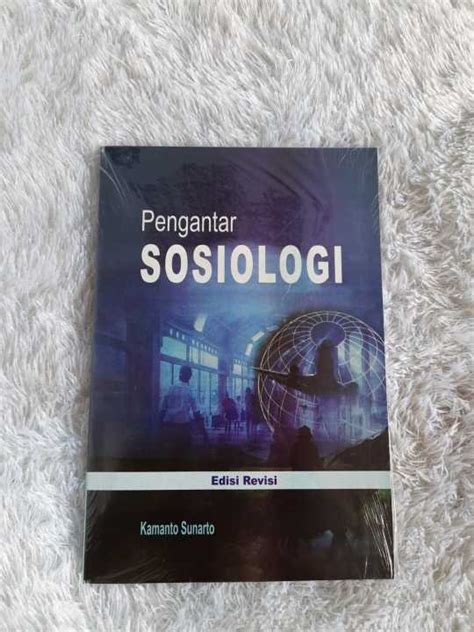 BUKU PENGANTAR SOSIOLOGI Edisi Revisi KAMANTO SUNARTO ROSI BOOK